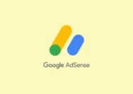 Cara Menghasilkan Uang dari Google AdSense: Panduan Lengkap untuk Pemula